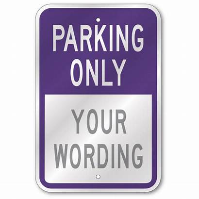 Parking Sign Custom Reflective Outdoor Mil Aluminum