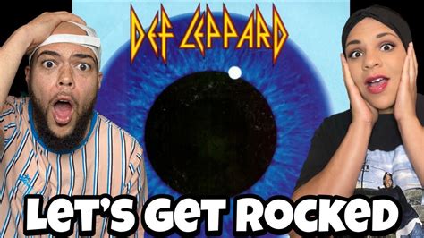 Not What I Thought Lol First Time Hearing Def Leppard Let S Get Rocked Reaction Youtube