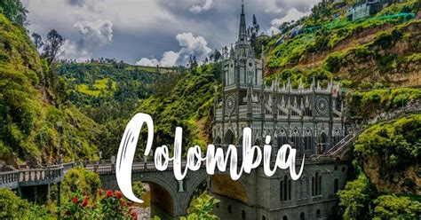 10 Atractivos Lugares Turísticos De Colombia 2023
