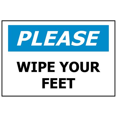 450x300 Please Wipe Your Feet Sign Safety Genius