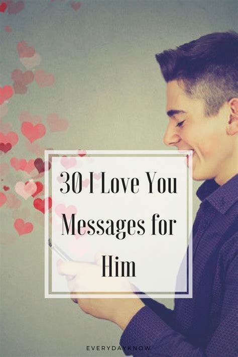 30 I Love You Messages For Him Love You Messages Sweet Messages For