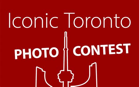 Tdot Shots Presents Iconic Toronto Photo Contest 2022 Iconic Toronto