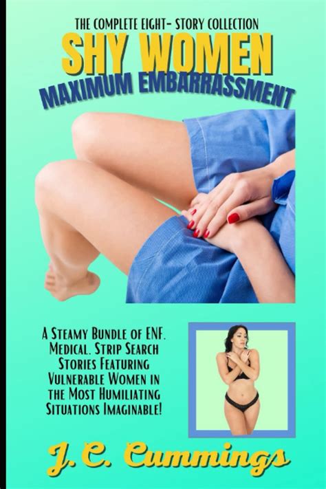 Shy Women Maximum Embarrassment The Complete Eight Story Collection