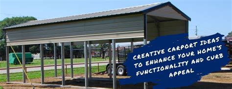 Creative Carport Ideas To Enhance Your Homes Functionality And Curb Appeal