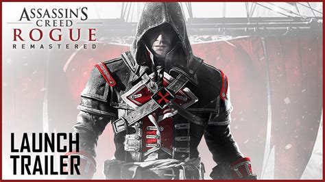 Assassins Creed Rogue Remastered Launch Trailer Ubisoft NA YouTube
