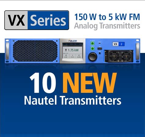 Nautel Introduces Vx Series 10 New Fm Transmitters Nautel Broadcast