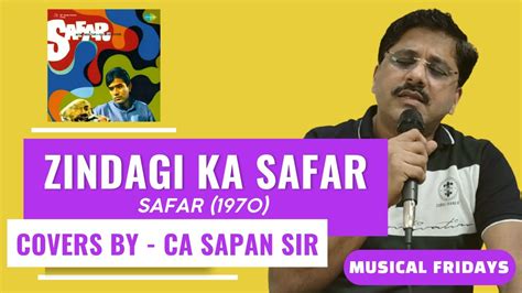 Zindagi Ka Safar Cover By Ca Sapan Sir Youtube