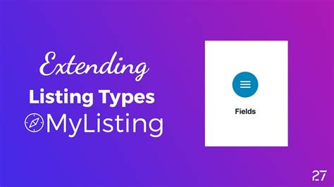 How To Extend Your Mylisting Theme Listing Types Youtube