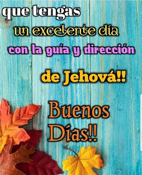 Good Morning In Spanish Jehovah Witness Quotes Spanish Greetings Jw