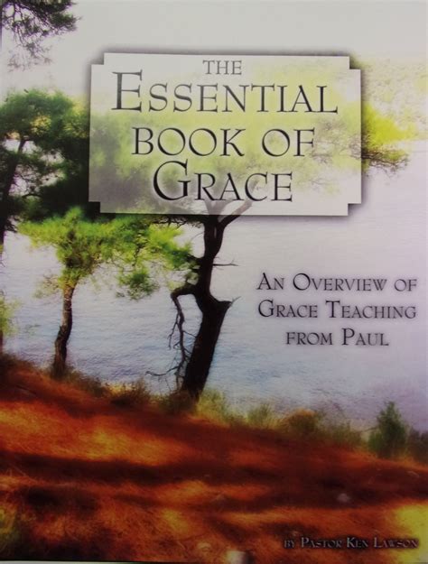 Essential Book Of Grace Bible Doctrines To Live By
