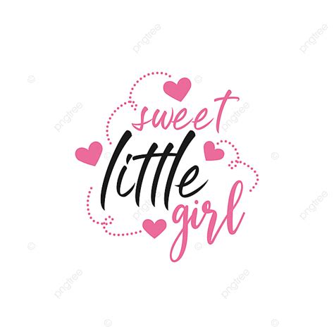 Baby Quote Lettering Typography Sweet Little Girl Baby Lettering