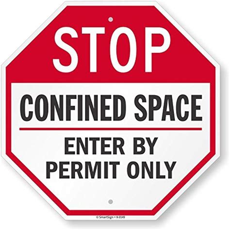 Smartsign “stop Confined Space Enter By Permit Only” Sign 18 X 18