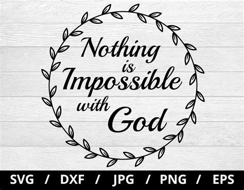Nothing Is Impossible With God Svg Inspirational Quotes Etsy