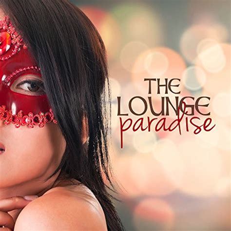 The Lounge Paradise By Erotic Lounge Buddha Chill Out Music Cafe And Buddha Spirit Ibiza Chillout