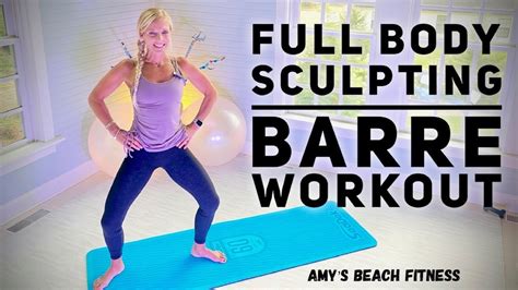 Full Body Sculpting Pure Barre Workout 30 Minutes Youtube