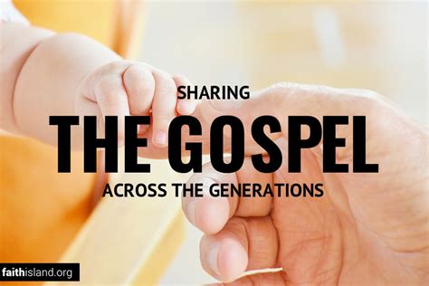 Sharing The Gospel Across The Generations Faith Island