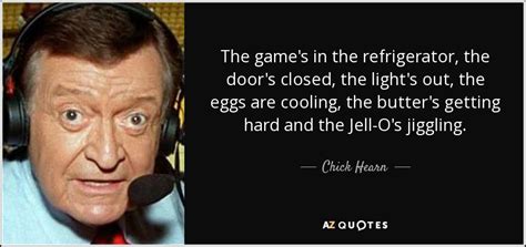 Https://tommynaija.com/quote/chick Hearn Refrigerator Quote