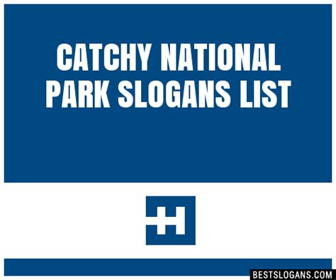 30 Catchy National Park Slogans List Taglines Phrases And Names 2021