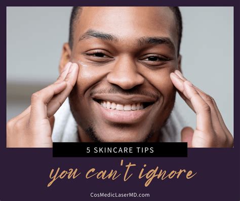 5 Skincare Tips You Cant Afford To Ignore Cosmedic Lasermd