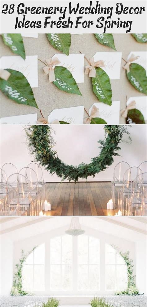 28 Greenery Wedding Decor Ideas Fresh For Spring Greenery Wedding