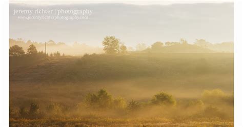 Jeremy Richter Photography Blog Misty Golden Pastures In Morning