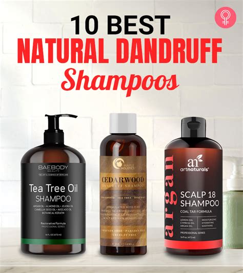 The 10 Best Natural Dandruff Shampoos For Every Hair Type 2023