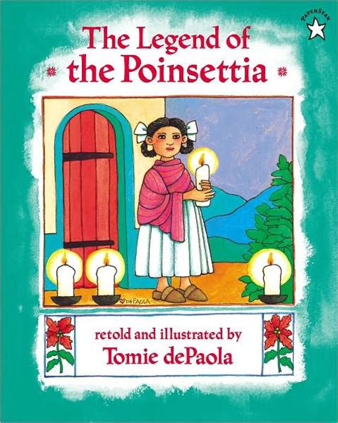 The Legend Of The Poinsettia By Tomie Depaola Paperback Barnes And Noble