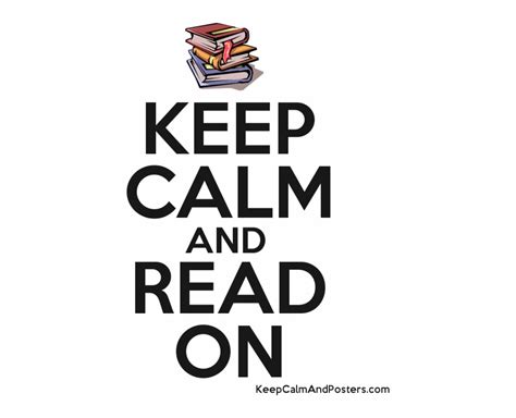 Keep Calm And Read On Poster Poster Transparent Png Download