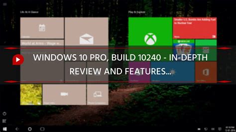 Windows 10 Pro Build 10240 Final Build In Depth Review And Features