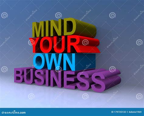 Mind Your Own Business Stock Illustration Illustration Of Answer