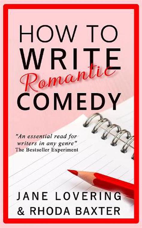 How To Write Romantic Comedy By Baxter Rhoda Baxter English Paperback