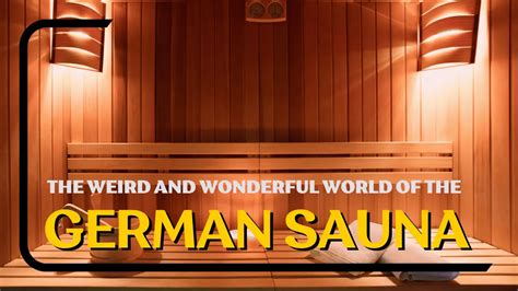 German Sauna What You Need To Know About Nude German Sauna Culture Germany Footsteps