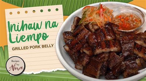 Inihaw Na Liempo Grilled Pork Belly YouTube