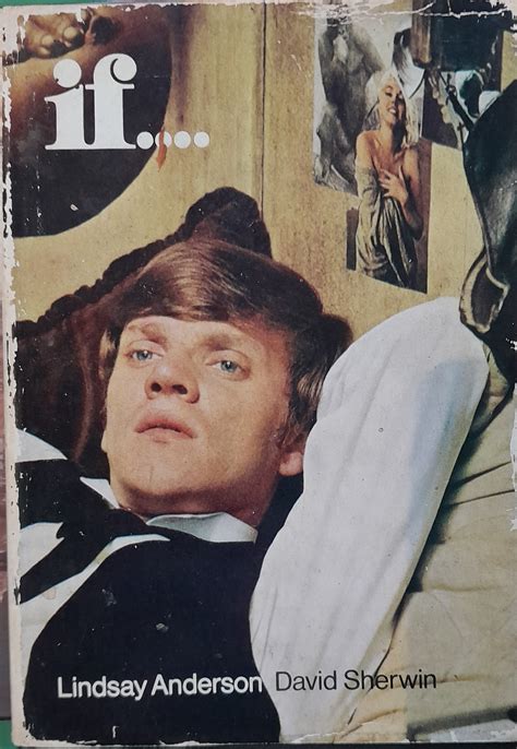 If By Lindsay Anderson David Sherwin Good Hardcover 1969 1st Edition Hill End Books