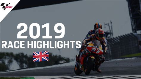 Motogp Race Highlights 2019 Britishgp Racebolt Usa