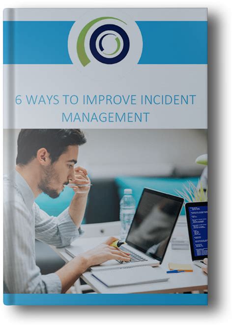 Improve incident management | 6 Ways to Improve Incident ...