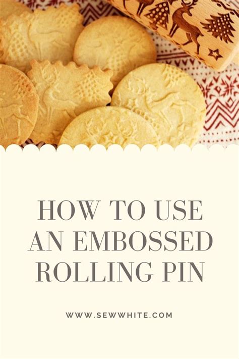 Embossed Cookie Recipe Embossed Rolling Pin Recipe Recipe Molded