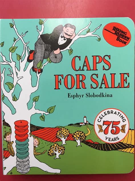 It has brilliant stories to read aloud, and illustrations that engage at all levels and my children wonder at. Caps For Sale was my favorite book to read with my mom ...