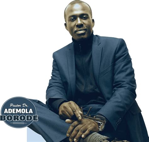 Borode Ademola Official Making The World A Better Place