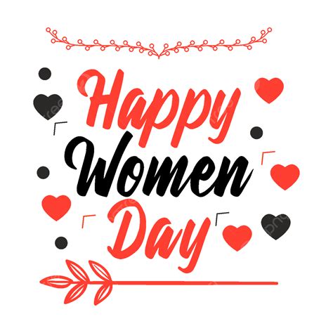 Happy Women Days Vector Hd Images Happy Women Day Art Typography Happy Card Png Image For
