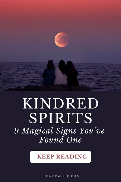 Kindred Spirit 9 Magical Signs Youve Found One 2023