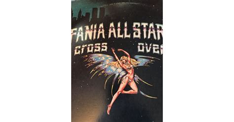 Fania All Stars Cross Over Fania All Stars For Sale Audiogon