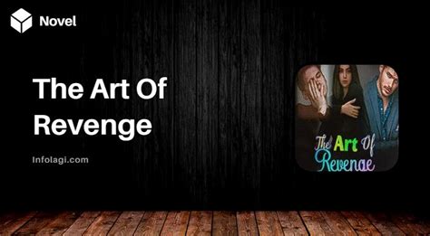 The Art Of Revenge Novel By Mk20 Gab An Enthralling Exploration Of Betrayal And Redemption