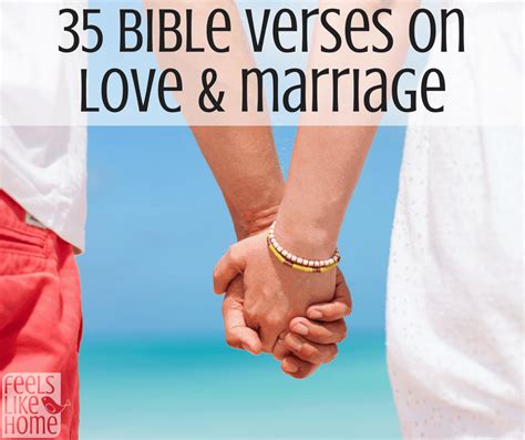 Bible Verses On Love Marriage Feels Like Home