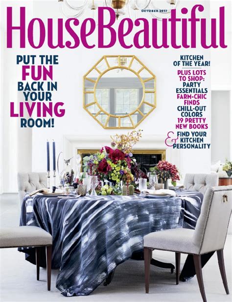 House Beautiful Magazine For A Beautiful Home