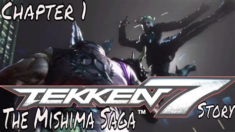 TEKKEN 7 Story The Mishima Saga Main Story Chapter 1 King Of