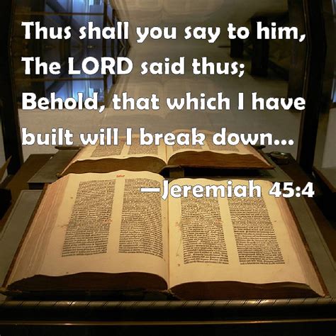 Jeremiah 454 Thus Shall You Say To Him The Lord Said Thus Behold