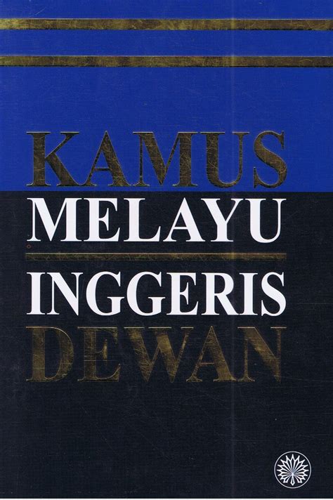 Kamus Bahasa Inggeris Ke Melayu Priangan Media