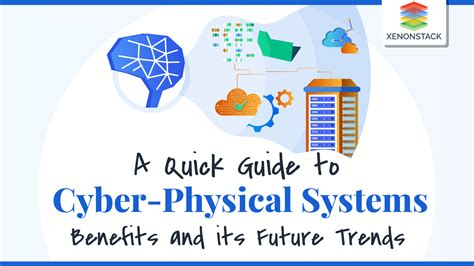 Cyber-physical Systems Benefits and its Future Trends