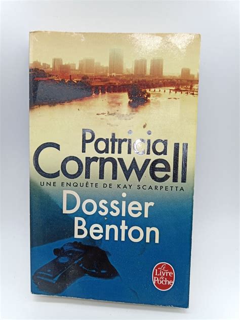 Patricia CORNWELL Dossier Benton Lescribe Livre